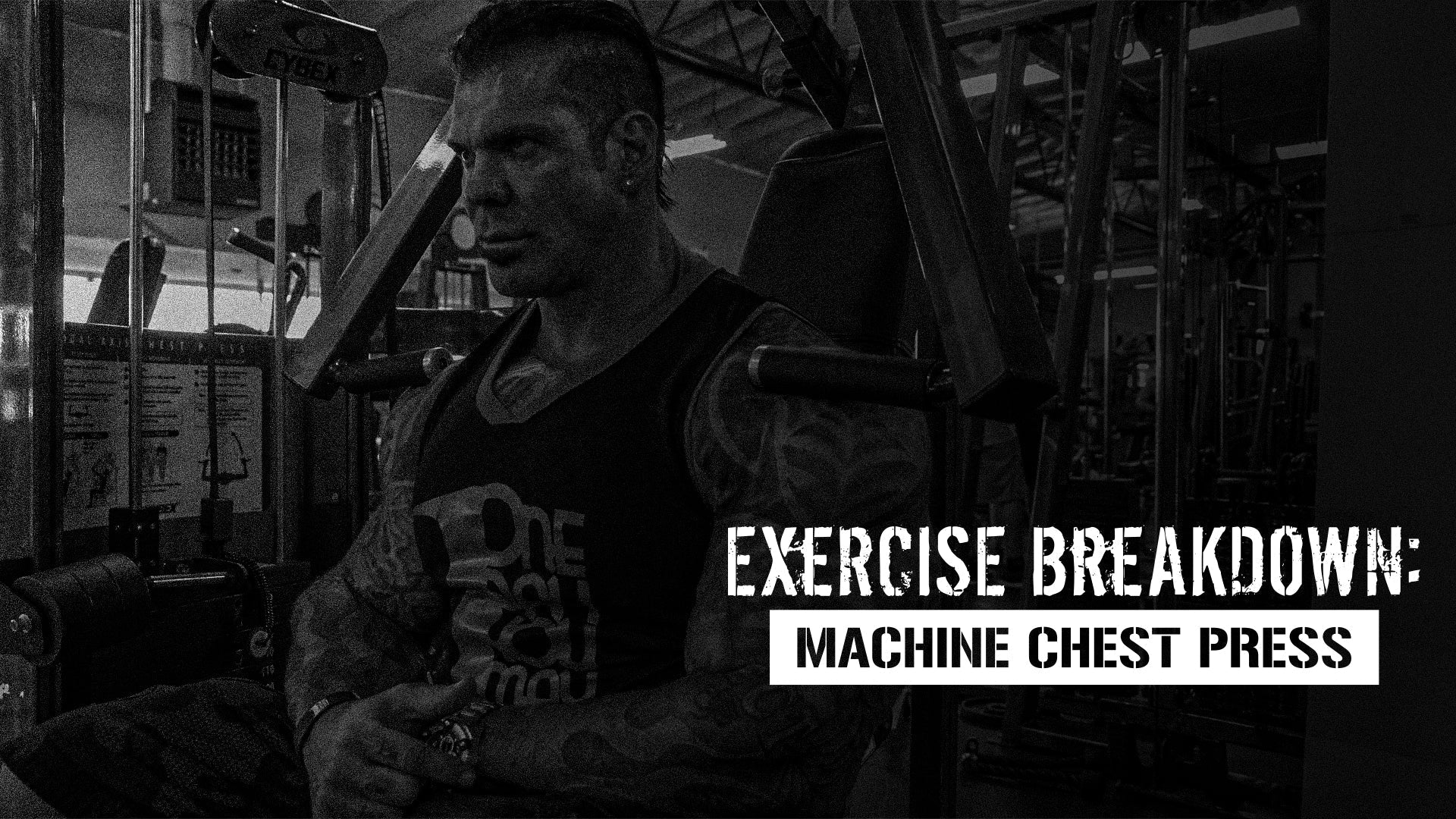 Exercise Breakdown: Machine Chest Press