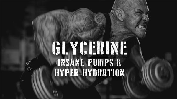 Glycerine for Insane Pumps & Hyper-Hydration