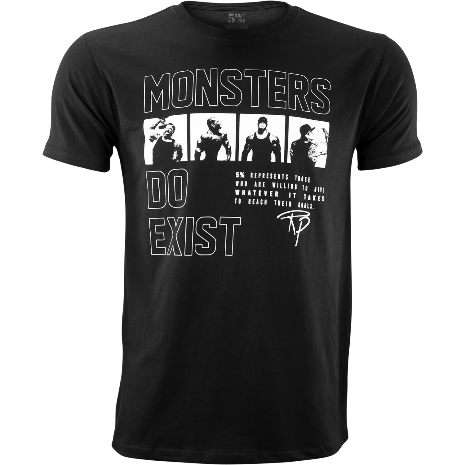 Monsters Do Exist, Black T-Shirt - 5% Nutrition