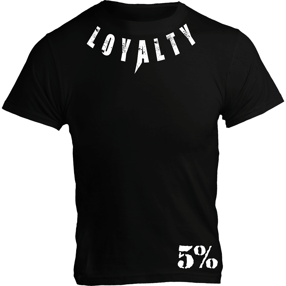 LOYALTY, Black T-Shirt with White Lettering - 5% Nutrition