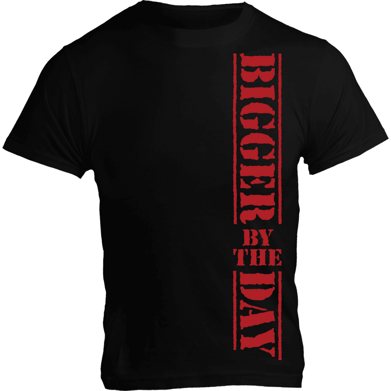 Bigger By The Day, Black T-Shirt with Red Lettering