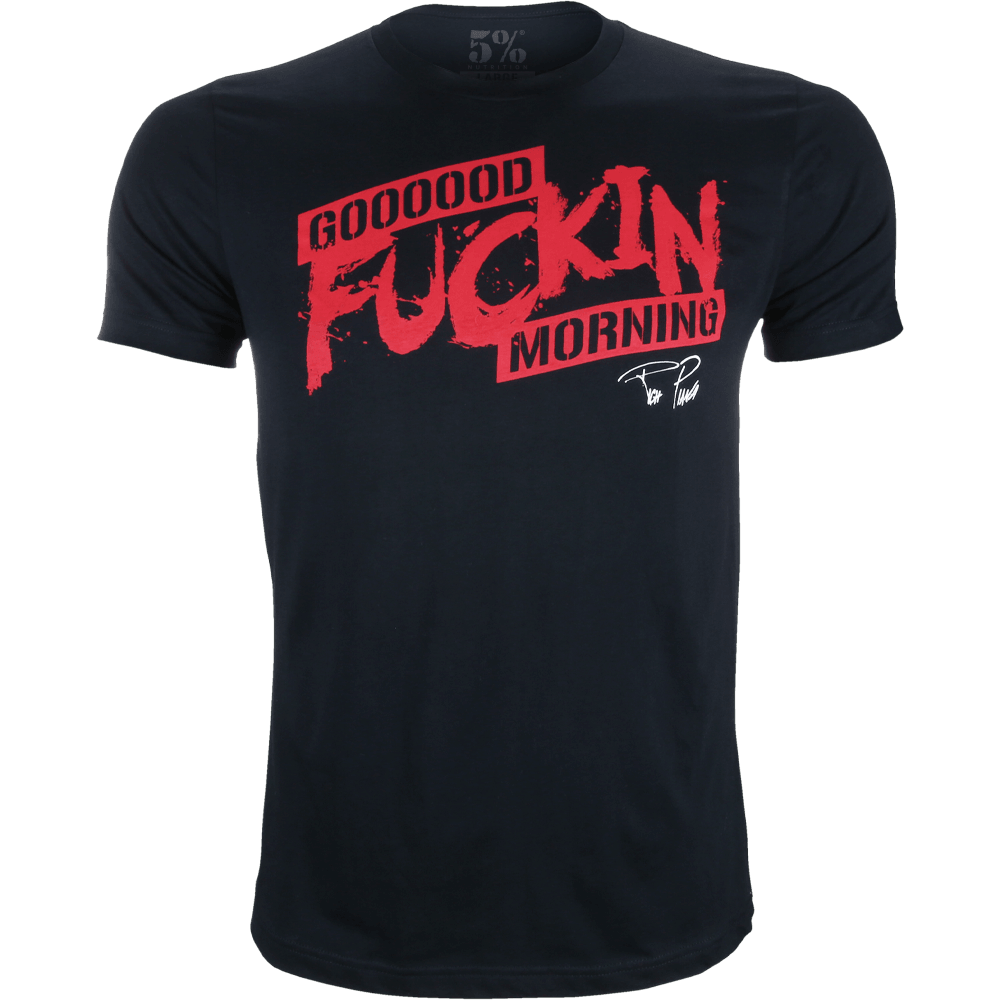 Good F*ckin Morning, Black T-Shirt with Red Lettering - 5% Nutrition