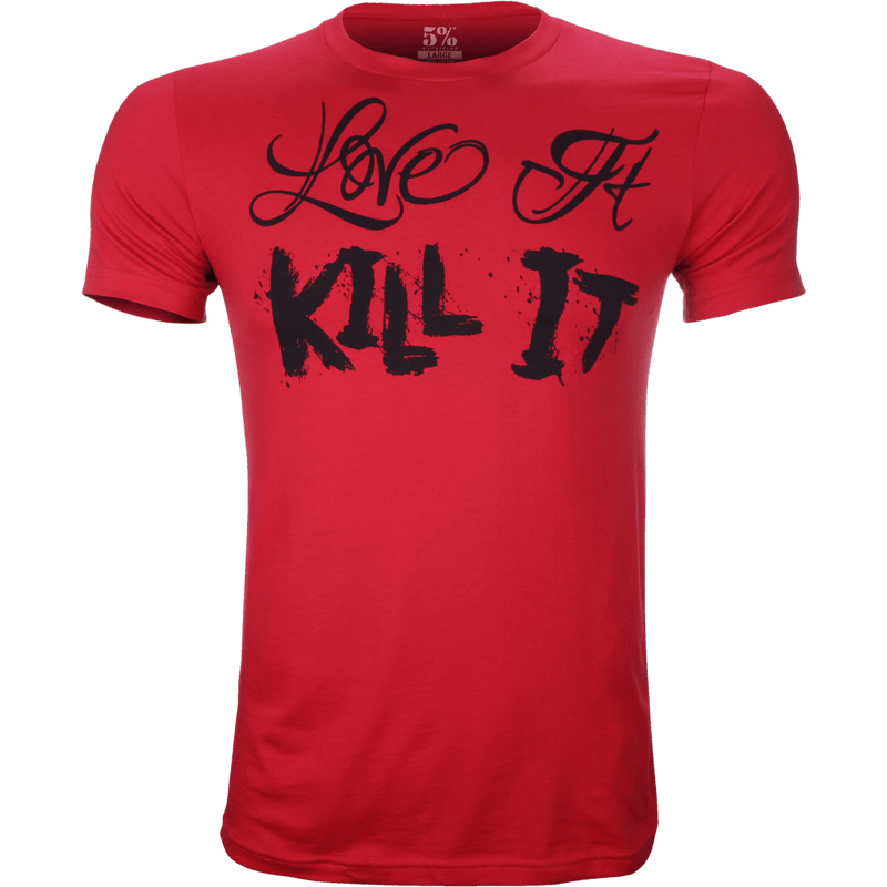 Love It Kill It, Red T-Shirt