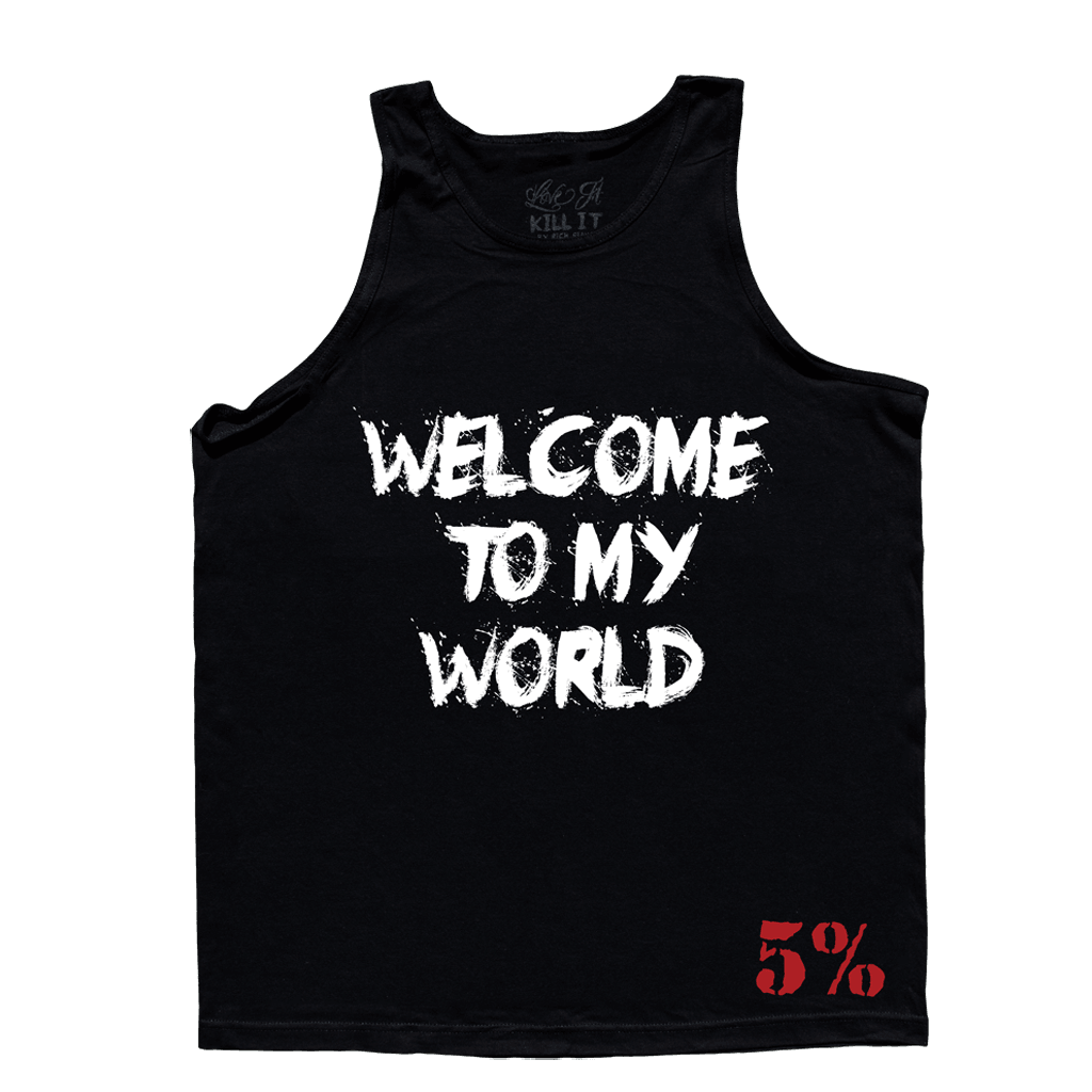 Welcome To My World, Black Tank Top with White Lettering - 5% Nutrition